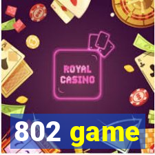 802 game